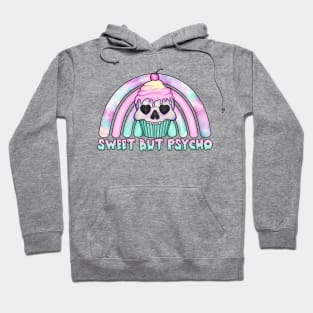 Sweet but psycho, skull cupcake design Hoodie